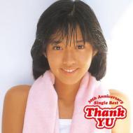 早見優 ハヤミユウ / Thank YU ～30th Anniversary Single Best～ 【CD】