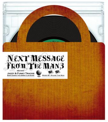 RYUHEI THE MAN / Next Message From The Man 3 【CD】