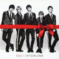 SHU-I シューアイ / HITORIJIME ＜Ver.B＞(CD+DVD) 【CD Maxi】