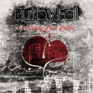 But by Fall / A Bloody Love Letter 【CD】
