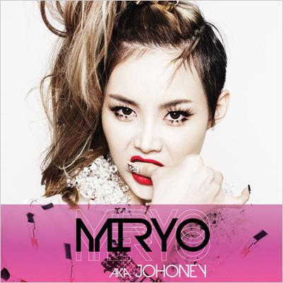 ミリョ (Brown Eyed Girls) / MIRYO aka JOHONEY 【CD】