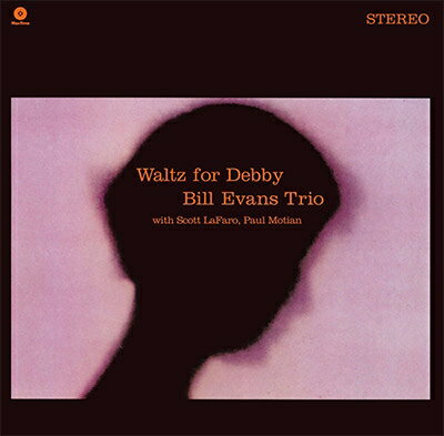 Bill Evans (Piano) ビルエバンス / Waltz For Debby (180グラム重量盤レコード