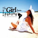 The Girl from Ipanema　～アントニオ・カルロス・ジョビン　トリビュート～ 【CD】