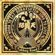 怒髪天 ドハツテン / Tabbey Road 【CD】