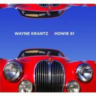 Wayne Krantz ウェインクランツ / Howie61 【CD】