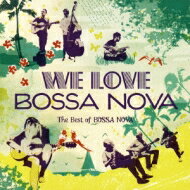 We Love Bossa Nova -best Of Bossa Nova- 【SHM-CD】