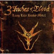 3 Inches Of Blood / Long Live Heavy Metal 【CD】
