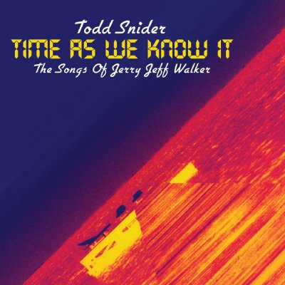 【輸入盤】 Todd Snider / Time As We Know It: Songs Of Jerry Jeff Walker 【CD】