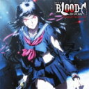劇場版 BLOOD-C The Last Dark オリジナルサウンドトラック 【CD】