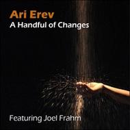 【輸入盤】 Ari Erev / Handful Of Changes 【CD】