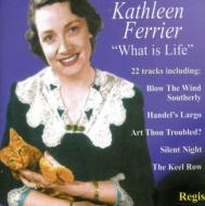 【輸入盤】 Kathleen Ferrier What Is Life-favourite Songs 【CD】
