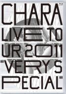 Chara チャラ / Live Tour2011 Very Special (Blu-ray) 【BLU-RAY DISC】