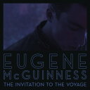 【輸入盤】 Eugene Mcguinness / Invation To The Voyage 【CD】