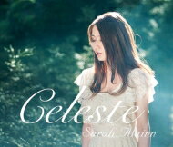 【送料無料】 Sarah Alainn (サラ・オレイン) / 『セレステ』　サラ・オレイン（＋ブルーレイ） 【SHM-CD】