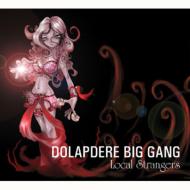 【輸入盤】 Dolapdere Big Gang ドラプデレビッグギャング / Local Strangers 【CD】