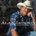 【輸入盤】 Alan Jackson アランジャクソン / Thirty Miles West 【CD】