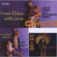 【輸入盤】 Chico Arnez / Chico &amp; From Chico...with Love 【CD】