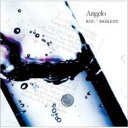 Angelo アンジェロ / RIP / MOMENT 【CD Maxi】