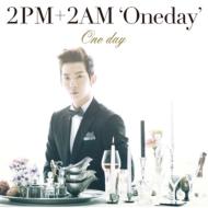 2PM+2AM ‘Oneday’ / One day 【初回限定盤J】(チョグォン盤) 【CD Maxi】