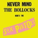 【輸入盤】 Sex Pistols セックスピストルズ / Never Mind The Bollocks, Here's The Sex Pistols 【CD】