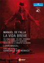 Falla ファリャ / 『はかない人生』全曲　G．デル・モナコ演出、マゼール＆バレンシア州立管、ガイヤルド＝ドマス、デ・レオン、他（2010　ステレオ） 【DVD】