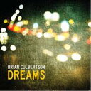 【輸入盤】 Brian Culbertson ブライアンカルバートン / Dreams 【CD】
