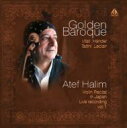 Atef Halim: Golden Baroque-chaconne, Devil's Trille 【CD】