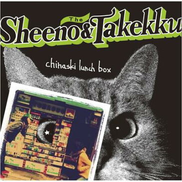 Sheeno & The Takekku / chinaski lunch box 【CD】