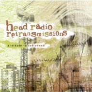 【輸入盤】 Head Radio Retransmissions: A Tribute To Radiohead 【CD】
