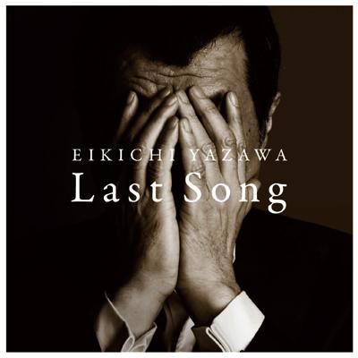 矢沢永吉 / Last Song (CD+T-shirt) 【CD】