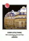 Every Little Thing (ELT) エブリリトルシング / Every Little Thing 15th Anniversary Concert Tour 2011～2012 ORDINARY 【DVD】