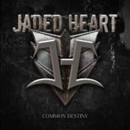 Jaded Heart / Common Destiny 【CD】