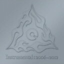 the CYCLE / Instrumental: 2006～2012 【CD】