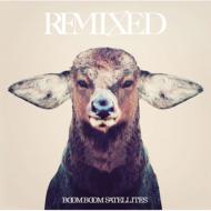 Boom Boom Satellites ブンブンサテライツ / REMIXED 【CD】