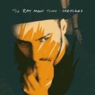 Ray Mann Three / Sketches 【CD】