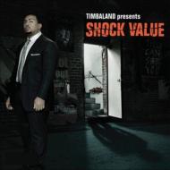 Timbaland ティンバランド / Timbaland Presents Shock Value 【SHM-CD】