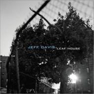 【輸入盤】 Jeff Davis / Leaf House 【CD】