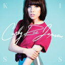 Carly Rae Jepsen / Kiss 【CD】