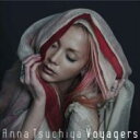 土屋アンナ ツチヤアンナ / Voyagers version ANNA 【CD Maxi】