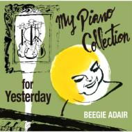 Beegie Adair ビージーアデール / My Piano Collection ～yesterday 【CD】