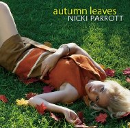 Nicki Parrott ニッキパロット / Autumn Leaves: 枯葉 【CD】