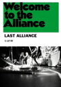 LAST ALLIANCE ラストアライアンス / Welcome to the Alliance 【DVD】