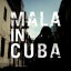 Mala / Mala In Cuba CD