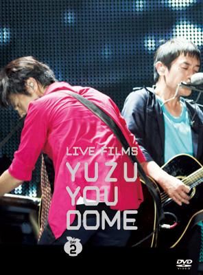 ゆず / Live Films Yuzu You Dome Day2 ～みんな、どうむありがとう～ 【DVD】