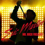 Eric Martin エリックマーティン / Mr. Rock Vocalist 【CD】