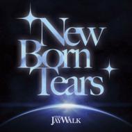 JAYWALK (J-walk) ジェイウォーク / New Born Tears 【CD】