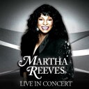 【輸入盤】 Martha Reeves / Live In Concert 【CD】