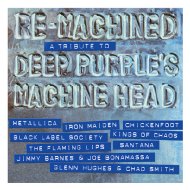 Re-machined: A Tribute To Deep Purple's Machine Head (＋DVD) 【CD】