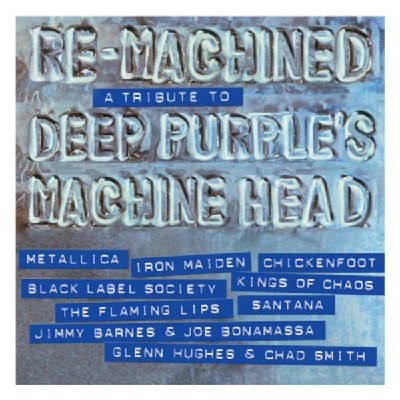 Re-machined: A Tribute To Deep Purple's Machine Head 【CD】