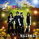 Killkills / Freesia 【CD】